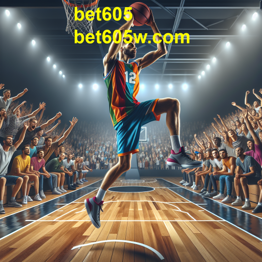 Apostas em Basquete: O Que Você Precisa Saber na Bet605